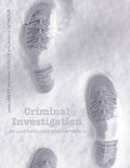 Test Bank for Criminal Investigation: An Illustrated Case Study Approach 1st Edition by James R. Lasley
