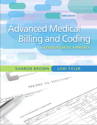 Instructor Manual for Guide to Advanced Medical Billing: A Reimbursement Approach 3rd Edition by Sharon Brown