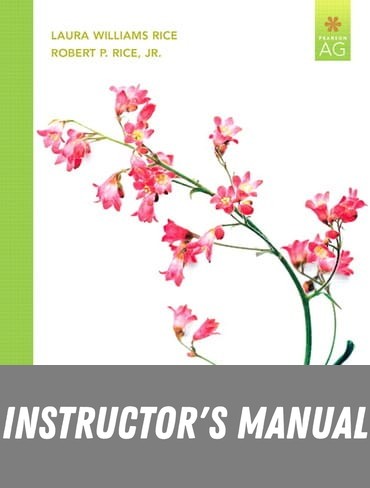 Instructor Manual for Practical Horticulture 7th Edition by Laura Williams Rice