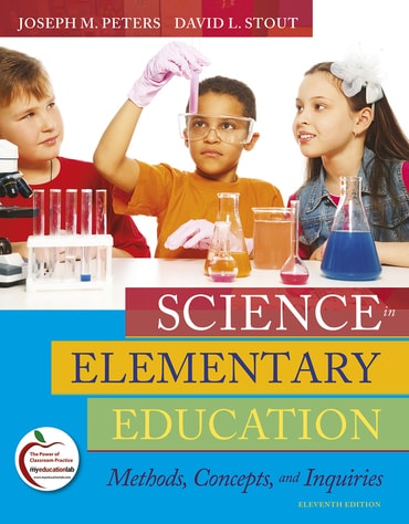 Test Bank for Science in Elementary Education: Methods, Concepts, and Inquiries 11th Edition by Joseph M. Peters