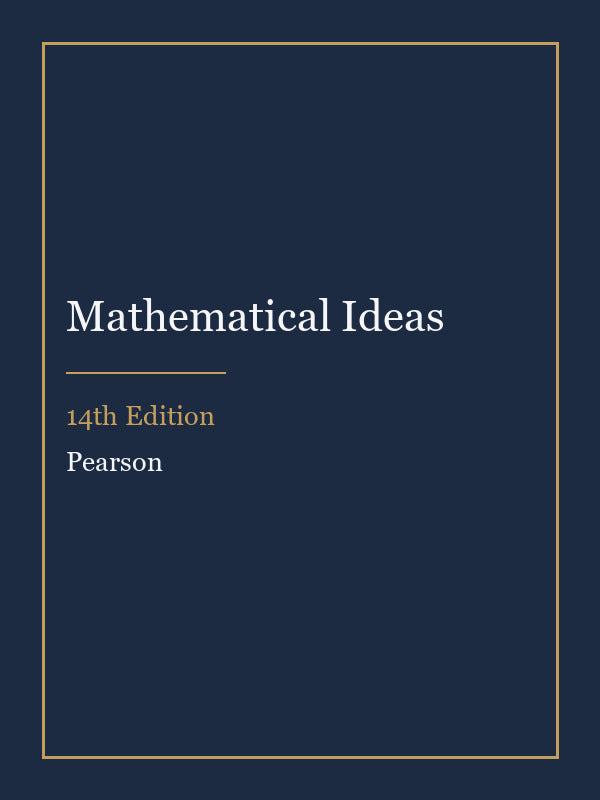 Solutions Manual for Mathematical Ideas 14th Edition