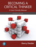 Instructor Manual for Becoming a Critical Thinker: A User-Friendly Manual 7th Edition by Sherry Diestler