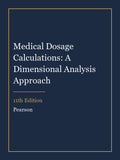 Instructor Manual for Medical Dosage Calculations: A Dimensional Analysis Approach 11th Edition