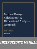 Instructor Manual for Medical Dosage Calculations: A Dimensional Analysis Approach 11th Edition