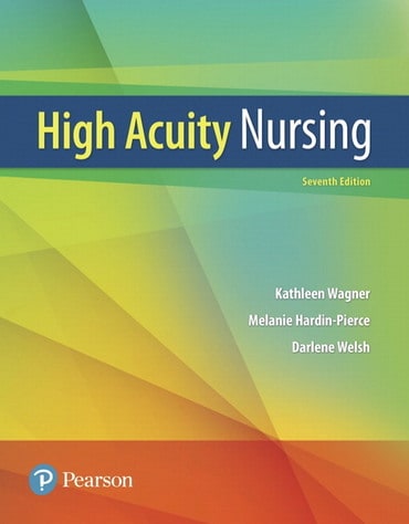 Instructor Manual for High-Acuity Nursing 7th Edition by Kathleen Dorman Wagner
