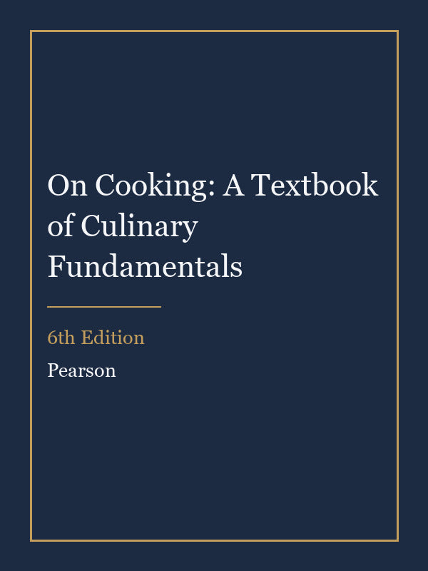 Instructor Manual for On Cooking: A Textbook of Culinary Fundamentals 6th Edition