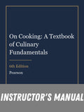 Instructor Manual for On Cooking: A Textbook of Culinary Fundamentals 6th Edition