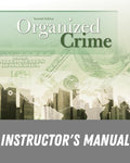 Instructor Manual for Organized Crime 7th Edition by Michael D. Lyman