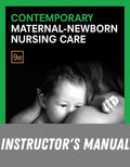 Instructor Manual for Contemporary Maternal-Newborn Nursing Care 9th Edition by Marcia London
