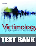 Test Bank for Victimology: Legal, Psychological, and Social Perspectives 5th Edition by Harvey Wallace