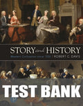 Test Bank for Story and History: Western Civilization Since 1550 1st Edition by Robert C. Davis