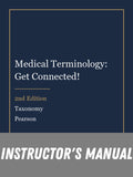 Instructor Manual for Medical Terminology: Get Connected! 2nd Edition by Taxonomy