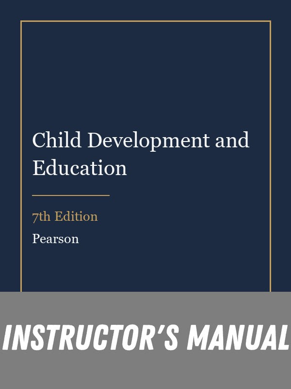Instructor Manual for Child Development and Education 7th Edition