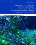 Instructor Manual for Treating Those with Mental Disorders: A Comprehensive Approach to Case Conceptualization and Treatment 2nd Edition by Victoria E. Kress