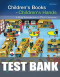 Test Bank for Children's Books in Children's Hands: A Brief Introduction to Their Literature 6th Edition by Charles A. Temple