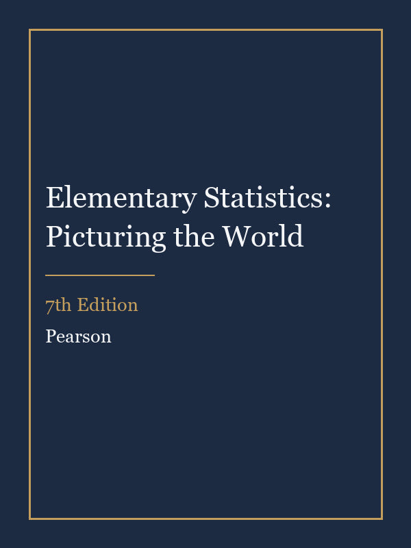 Solutions Manual for Elementary Statistics: Picturing the World 7th Edition