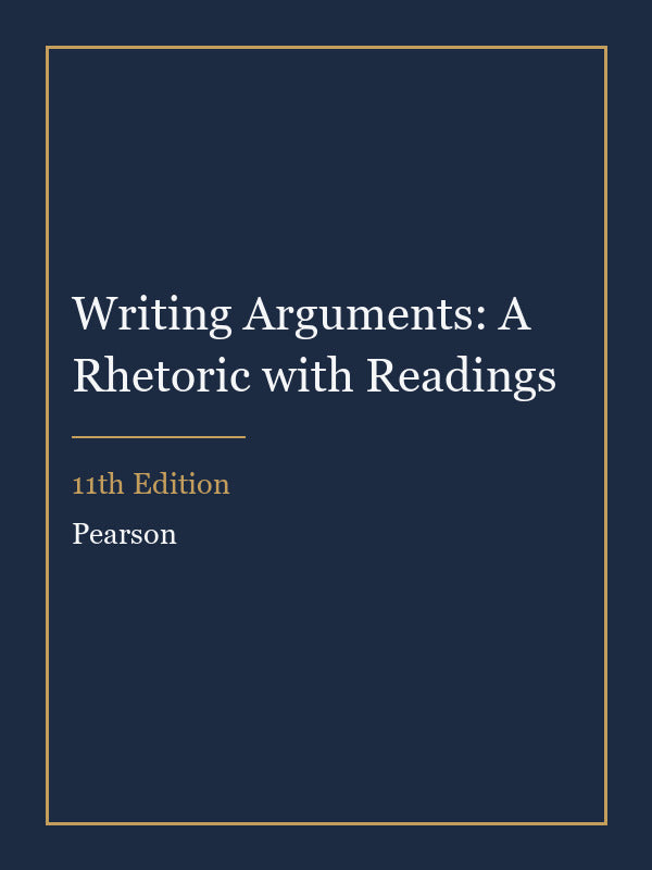 Instructor Manual for Writing Arguments: A Rhetoric with Readings 11th Edition