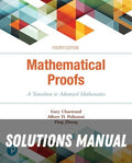 Solutions Manual for Mathematical Proofs: A Transition to Advanced Mathematics 4th Edition by Gary Chartrand