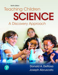 Instructor Manual for Teaching Children Science: A Discovery Approach 9th Edition by Donald A. DeRosa
