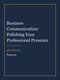 Instructor Manual for Business Communication: Polishing Your Professional Presence 4th Edition