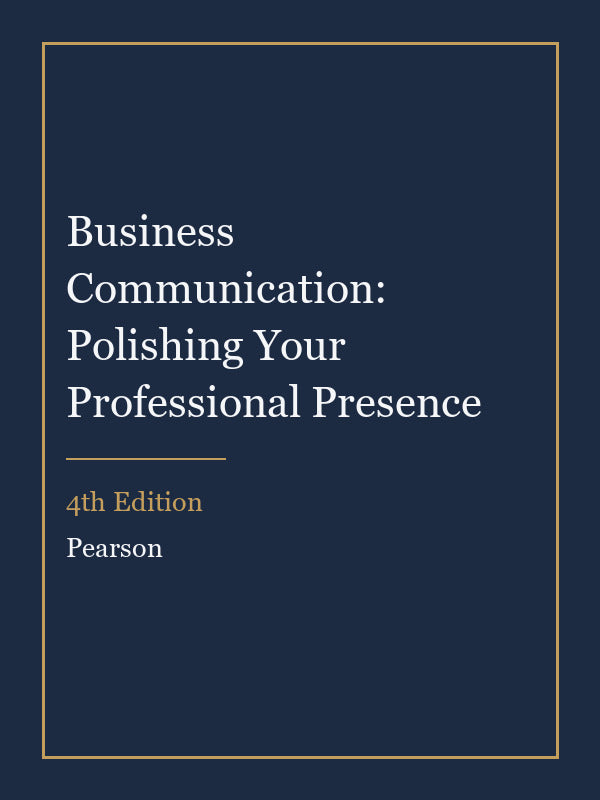 Instructor Manual for Business Communication: Polishing Your Professional Presence 4th Edition