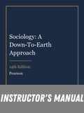 Instructor Manual for Sociology: A Down-To-Earth Approach 14th Edition