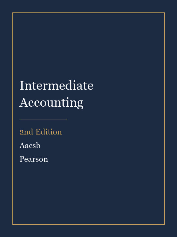 Instructor Manual for Intermediate Accounting 2nd Edition by Aacsb