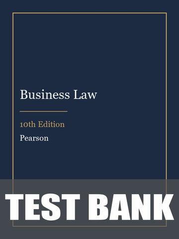 Test Bank for Business Law 10th Edition