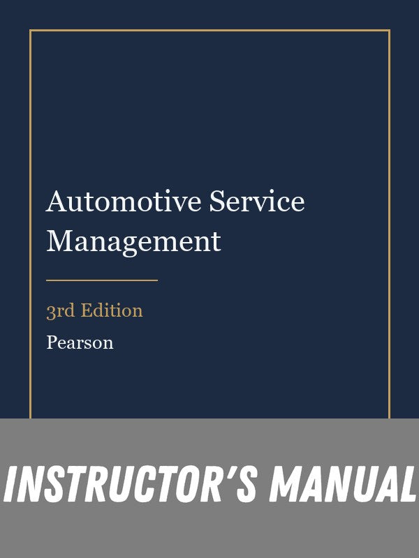 Instructor Manual for Automotive Service Management 3rd Edition
