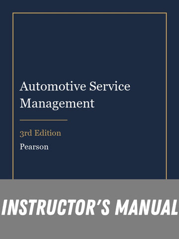 Instructor Manual for Automotive Service Management 3rd Edition