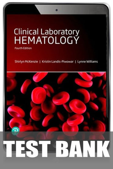 Test Bank for Clinical Laboratory Hematology 4th Edition by Shirlyn B. McKenzie