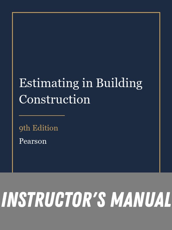 Instructor Manual for Estimating in Building Construction 9th Edition