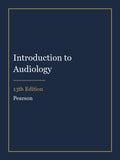 Instructor Manual for Introduction to Audiology 13th Edition