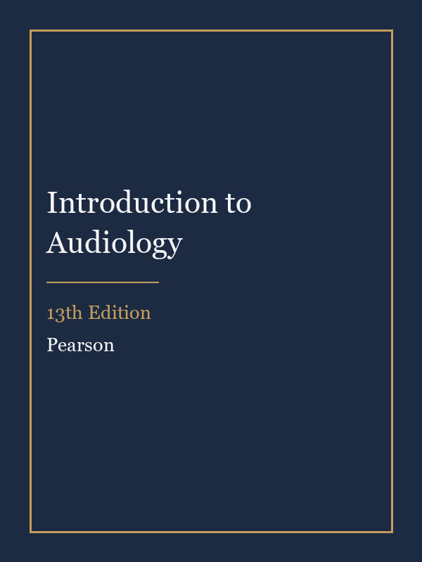 Instructor Manual for Introduction to Audiology 13th Edition