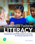 Instructor Manual for Multiple Paths to Literacy: Assessment and Differentiated Instruction for Diverse Learners, K-12 9th Edition by Joan P. Gipe