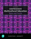 Test Bank for Comprehensive Multicultural Education: Theory and Practice 9th Edition by Christine I. Bennett