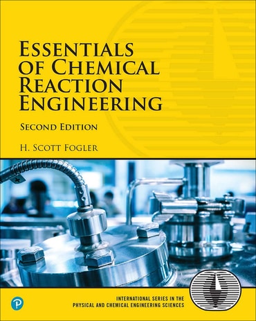 Solutions Manual for Essentials of Chemical Reaction Engineering 2nd Edition by H Scott Fogler