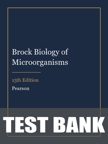 Test Bank for Brock Biology of Microorganisms 15th Edition