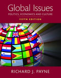 Test Bank for Global Issues: Politics, Economics, and Culture 5th Edition by Richard J. Payne