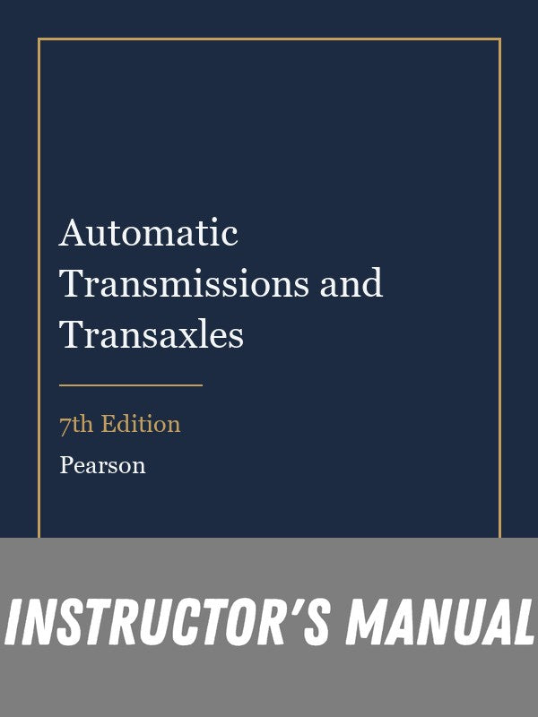 Instructor Manual for Automatic Transmissions and Transaxles 7th Edition