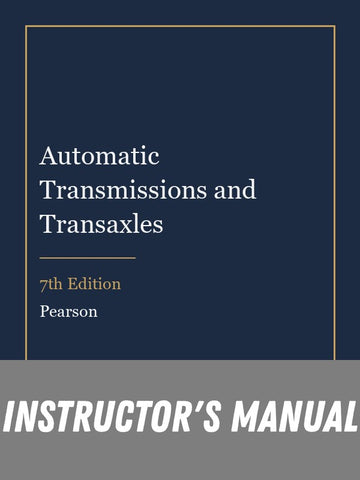 Instructor Manual for Automatic Transmissions and Transaxles 7th Edition
