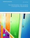 Test Bank for Transforming the School Counseling Profession 5th Edition by Bradley T. Erford