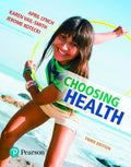 Test Bank for Choosing Health 3rd Edition by April Lynch