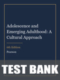 Test Bank for Adolescence and Emerging Adulthood: A Cultural Approach 6th Edition