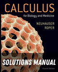 Solutions Manual for Calculus for Biology and Medicine 4th Edition by Claudia Neuhauser