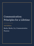Instructor Manual for Communication: Principles for a Lifetime 7th Edition by Beebe