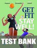 Test Bank for Get Fit, Stay Well! 4th Edition by Janet L. Hopson