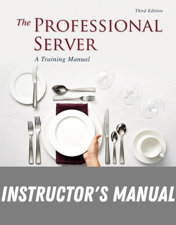 Instructor Manual for Professional Server, The: A Training Manual 3rd Edition by Edward E. Sanders