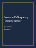 Test Bank for Juvenile Delinquency -Justice Series 3rd Edition