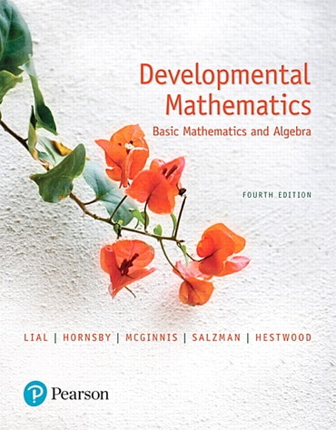 Solutions Manual for Developmental Mathematics: Basic Mathematics and Algebra 4th Edition by Margaret L. Lial
